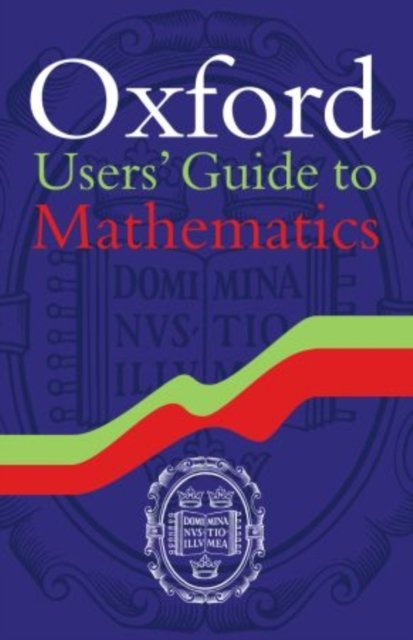 Oxford Users'' Guide to Mathematics
