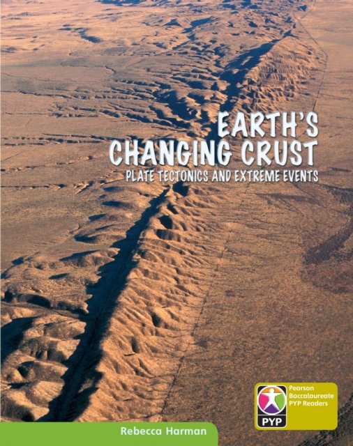 PYP L9 Earth''s Changing Crust 6PK