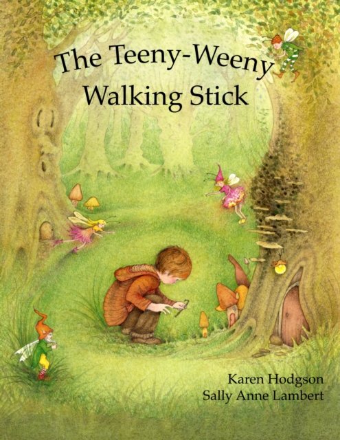The Teeny-Weeny Walking Stick