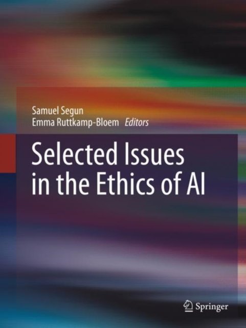 Selected Issues in the Ethics of AI