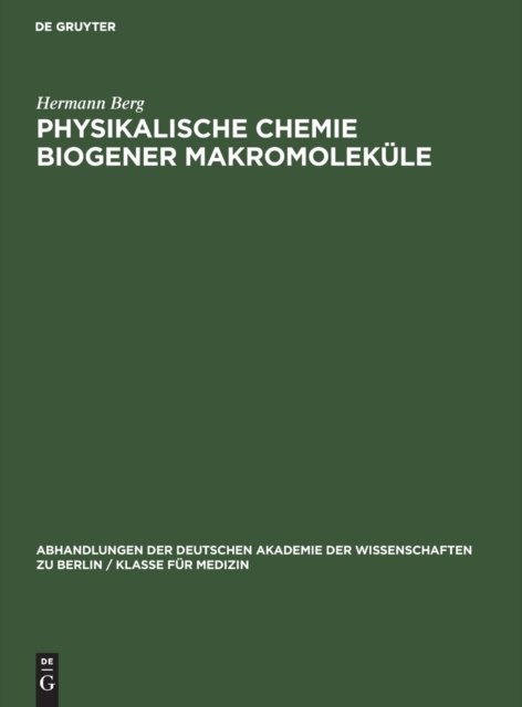 Physikalische Chemie Biogener Makromolekule