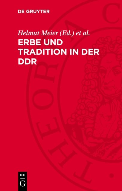 Erbe Und Tradition in Der DDR