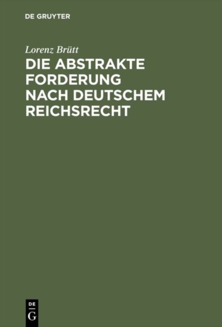 Die abstrakte Forderung nach deutschem Reichsrecht