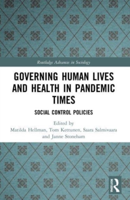 Governing Human Lives and Health in Pandemic Times