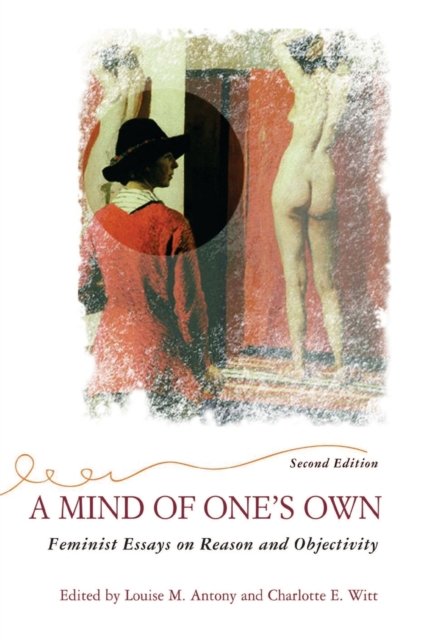 A Mind Of One''s Own