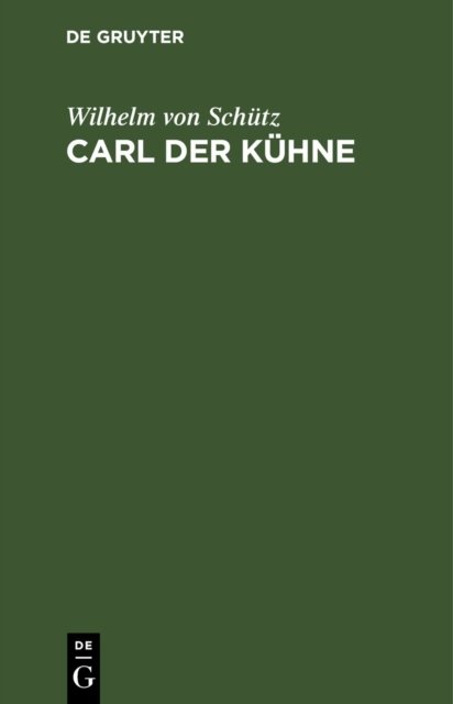 Carl Der Kühne