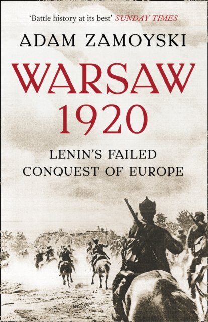 WARSAW 1920 LENINS FAILED CONQ