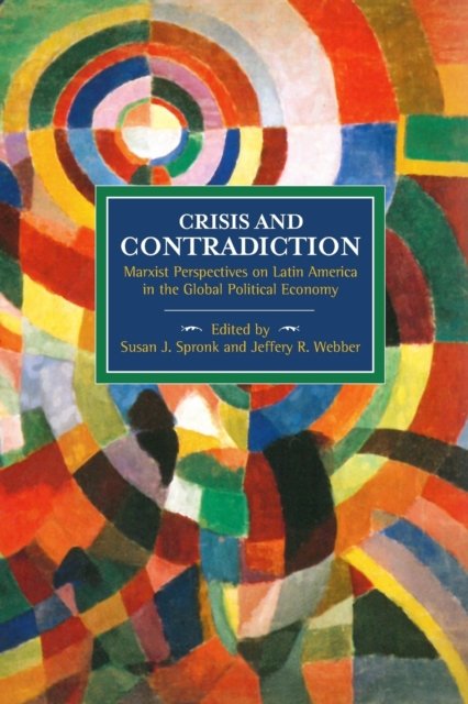 Crisis and Contradiction
