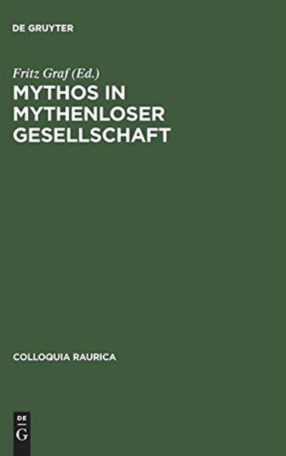 Mythos in mythenloser Gesellschaft