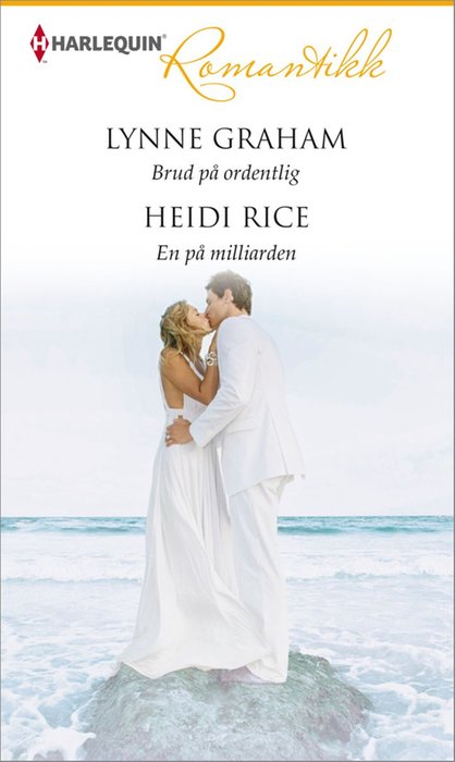Brud på ordentlig ; En på milliarden