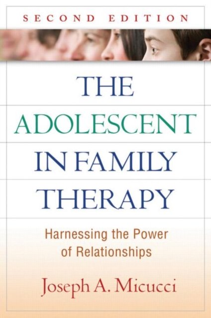 The Adolescent in Family Therapy