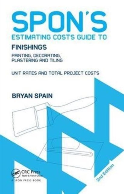 Spon''s Estimating Costs Guide to Finishings