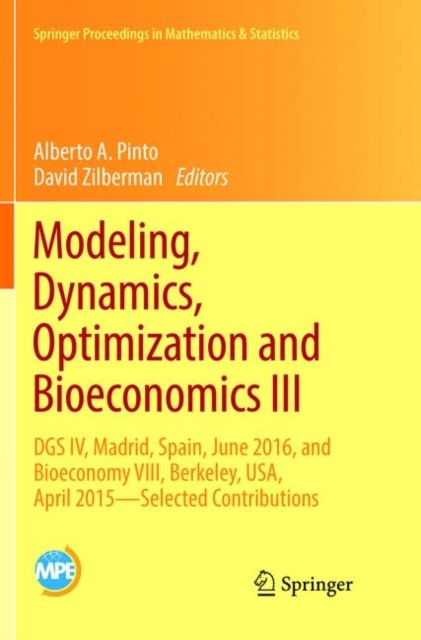 Modeling, Dynamics, Optimization and Bioeconomics III