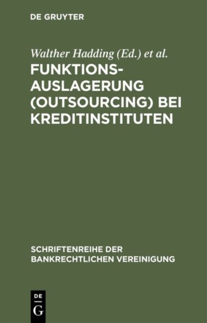 Funktionsauslagerung (Outsourcing) Bei Kreditinstituten