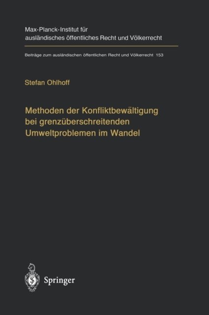 Methoden der Konfliktbewältigung bei grenzüberschreitenden Umweltproblemen im Wandel