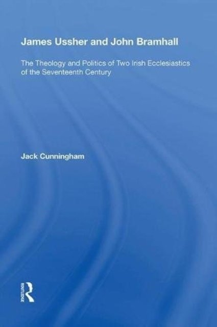 James Ussher and John Bramhall