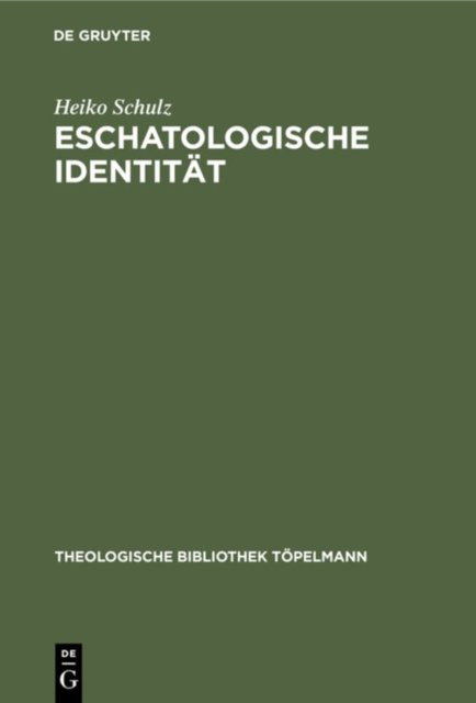 Eschatologische Identitat