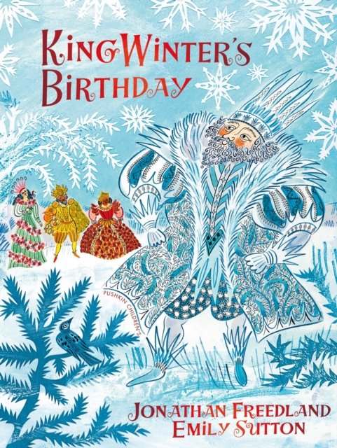 King Winter''s Birthday
