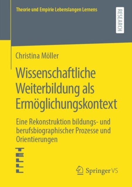 Wissenschaftliche Weiterbildung als Ermoglichungskontext