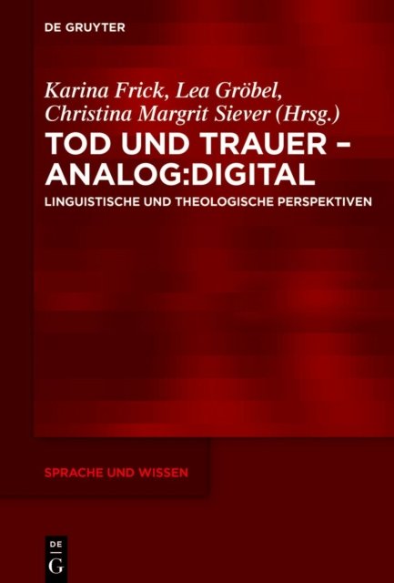 Tod Und Trauer - Analog: Digital