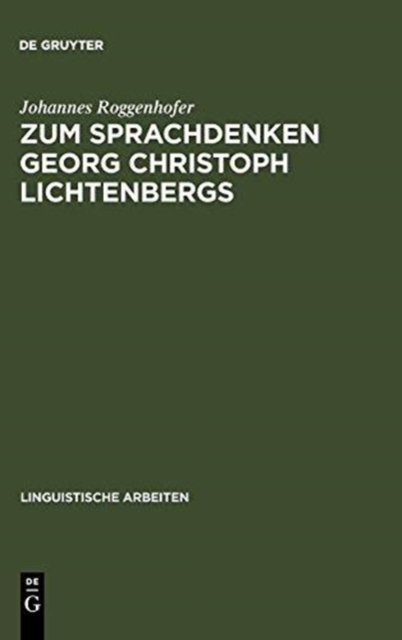 Zum Sprachdenken Georg Christoph Lichtenbergs