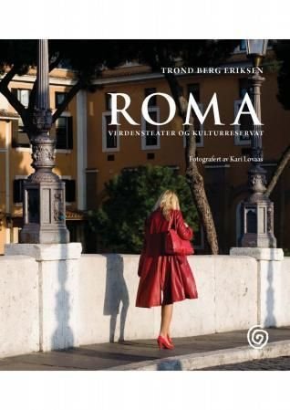 Roma - verdensteater og kulturreservat