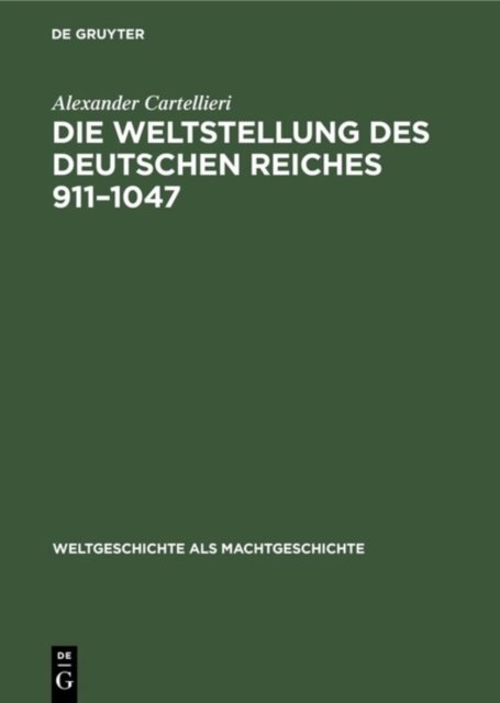 Weltstellung des Deutschen Reiches, 911–1047