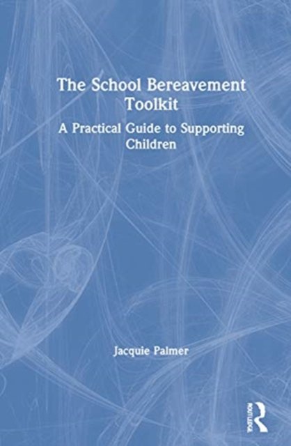 The School Bereavement Toolkit