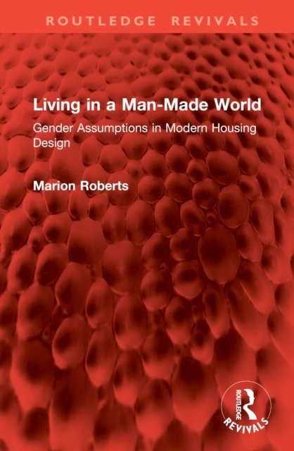 Living in a Man-Made World