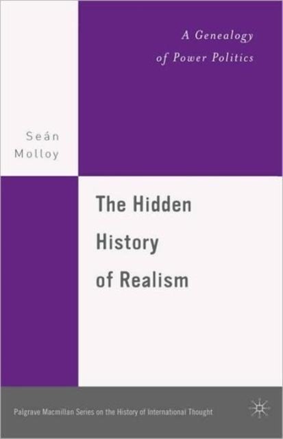 The Hidden History of Realism