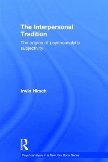 The Interpersonal Tradition