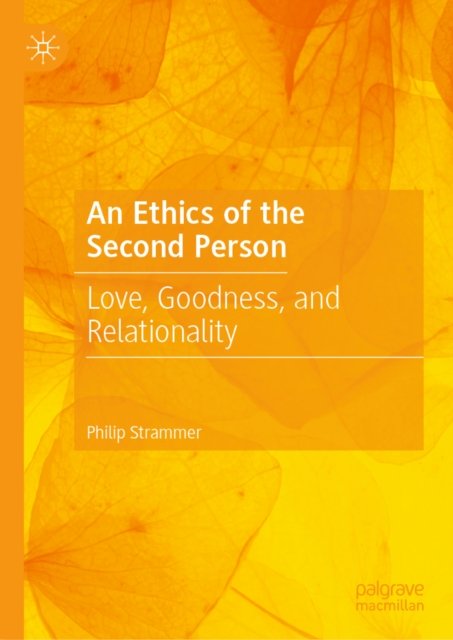 An Ethics of the Second Person
