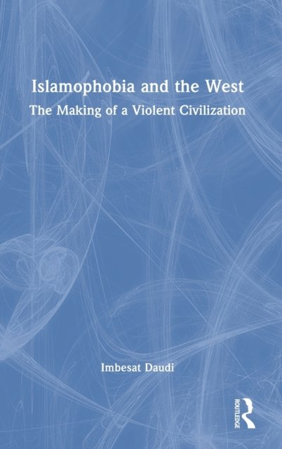 Islamophobia and the West