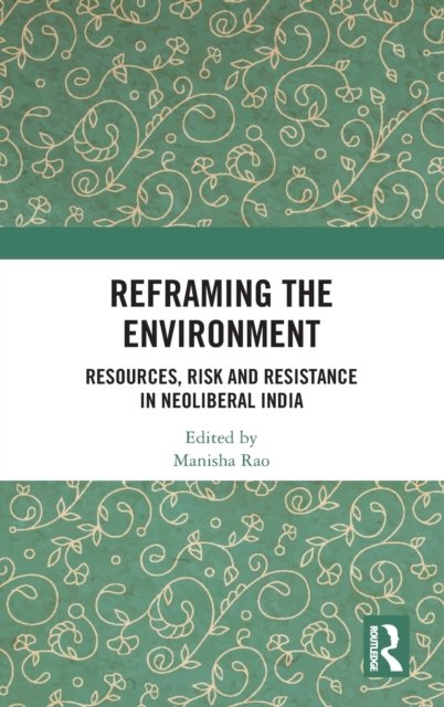 Reframing the Environment