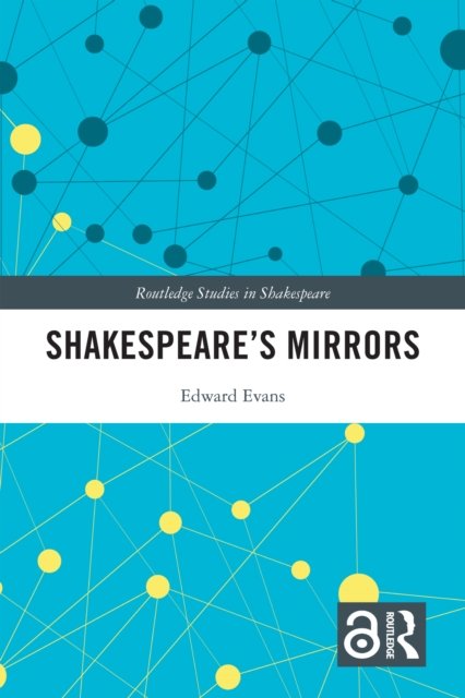 Shakespeare''s Mirrors