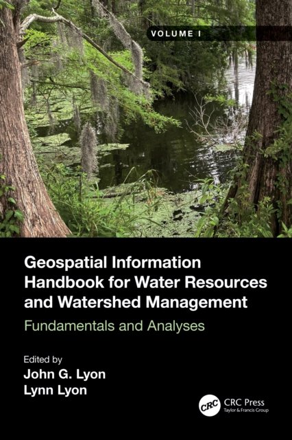 Geospatial Information Handbook for Water Resources and Watershed Management, Volume I