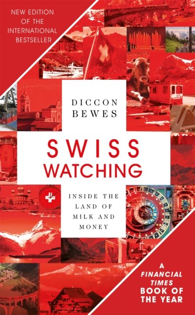 Swiss Watching, 3rd Edition