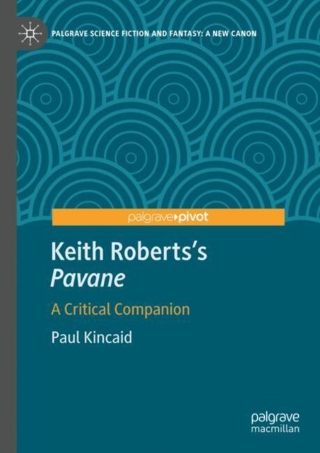 Keith Roberts?s Pavane