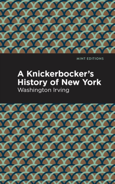 A Knickerbocker''s History of New York
