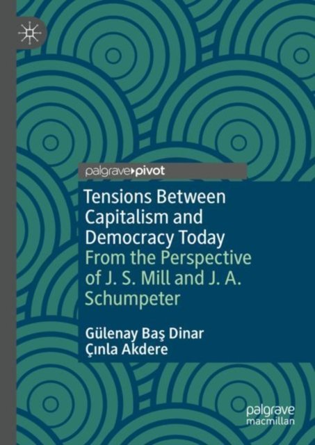 Tensions Between Capitalism and Democracy Today