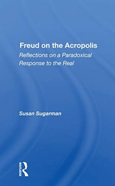 Freud on the Acropolis