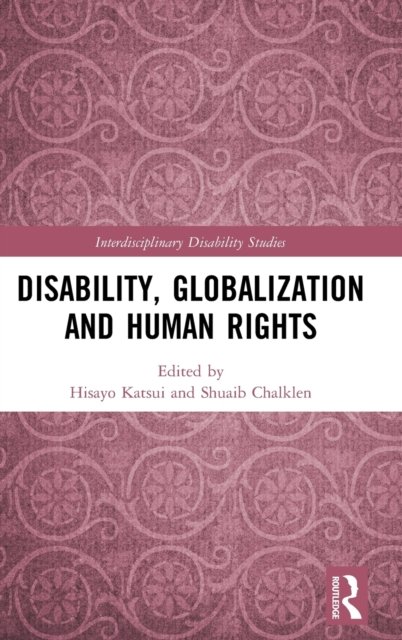 Disability, Globalization and Human Rights