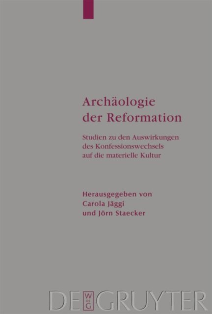 Archaologie der Reformation