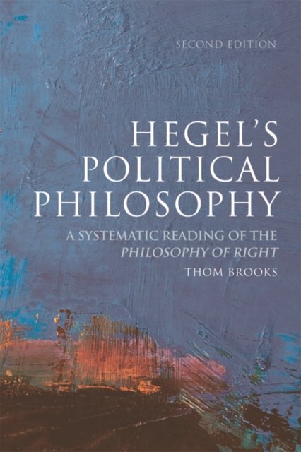 Hegel''s Political Philosophy