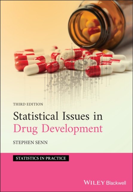 Statistical Issues in Drug Development 3e