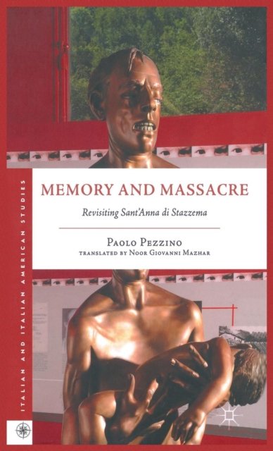 Memory and Massacre
