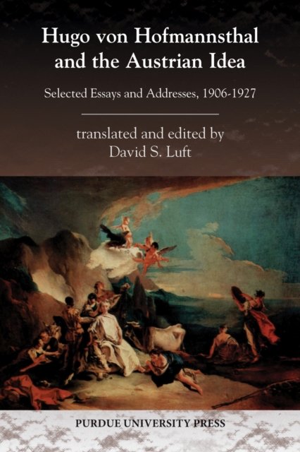 Hugo Von Hofmannsthal and the Austrian Ideal