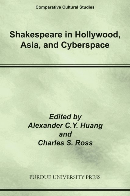 Shakespeare in Hollywood, Asia, and Cyberspace