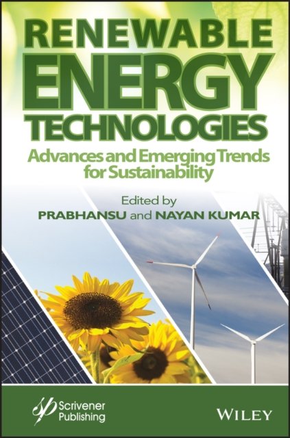 Renewable Energy Technologies – Advances and Emerging Trends for Sustainability