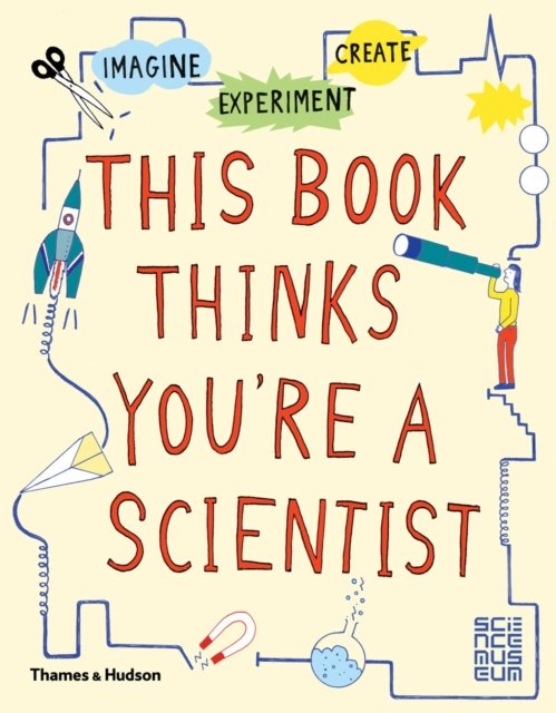 This Book Thinks You''re a Scientist
